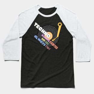house music is life techno themed design Baseball T-Shirt